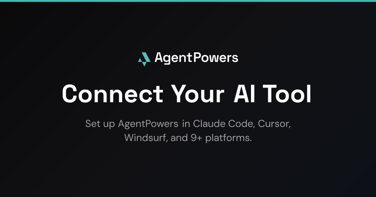 Connect Your AI Tool - AgentPowers