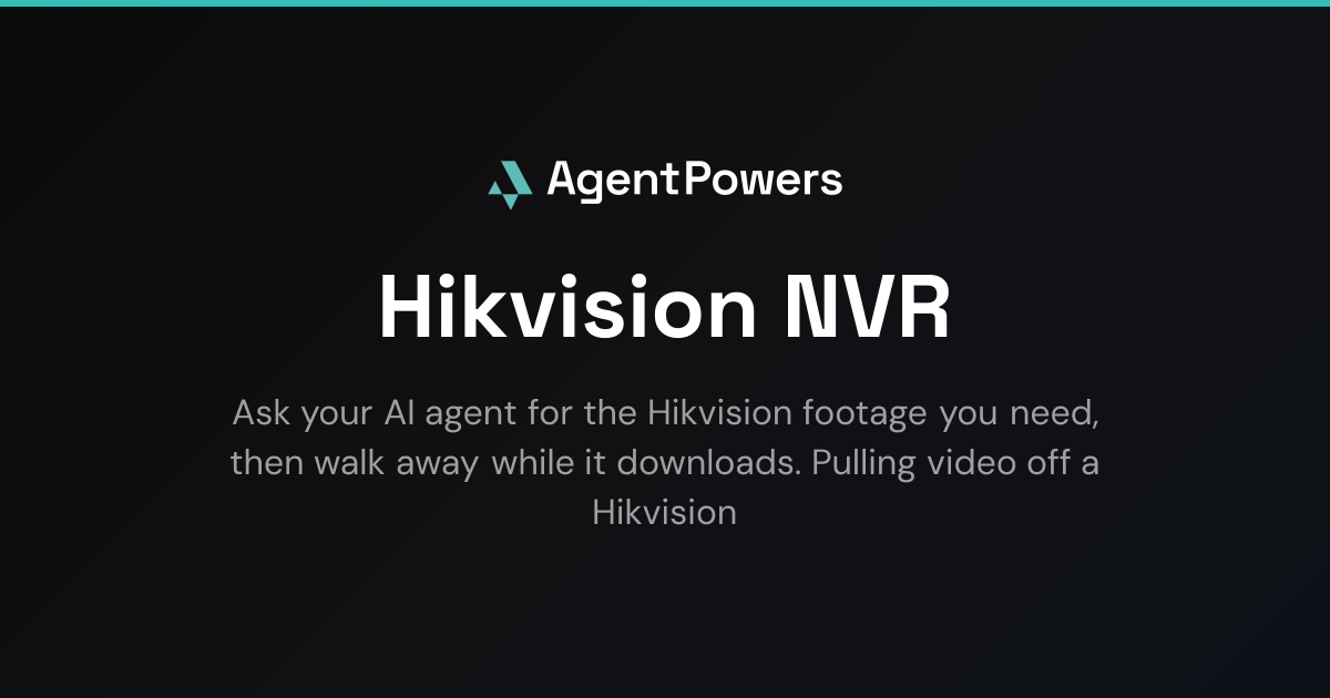 Hikvision NVR - Skill for AI Assistants | AgentPowers